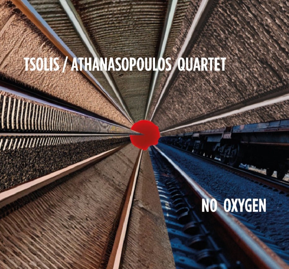 PREORDER // Tsolis - Athanasopoulos Quartet - No oxygen CD